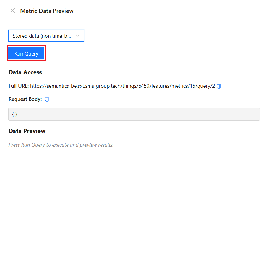 Thing Edit Metrics Overview Data Preview Run Query Button